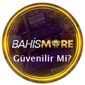 bahismore güvenilir mi