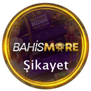 bahismore şikayet